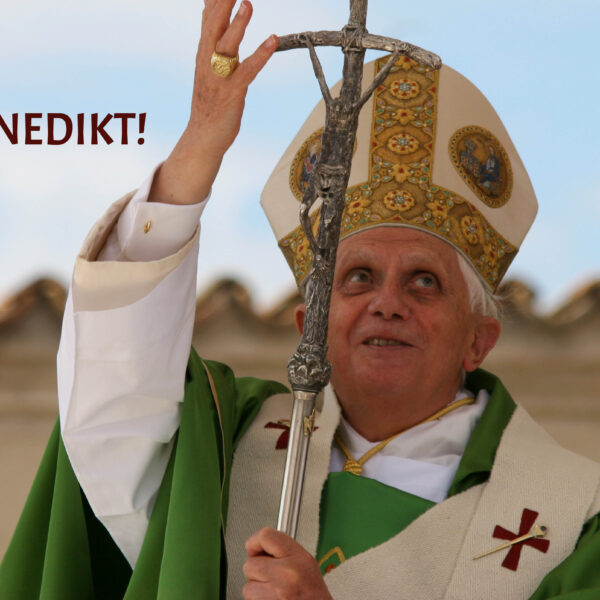 Danke, Papst Benedikt!