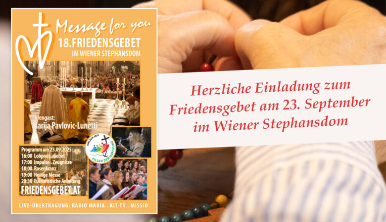 Herzliche Einladung zum Friedensgebet am 23. September im Stephansdom