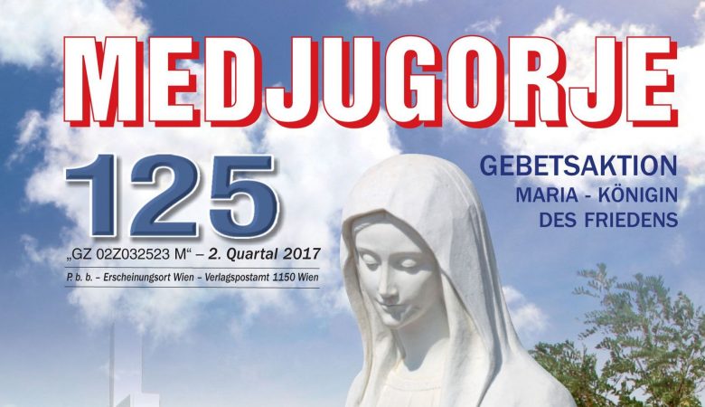 Medjugorje Nr. 125 (Jubiläumsausgabe) ist da!