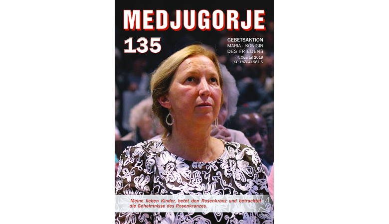 MEDJUGORJE Nr. 135 ist da!