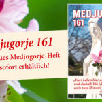 Medjugorje 161 – ab sofort erhältlich!