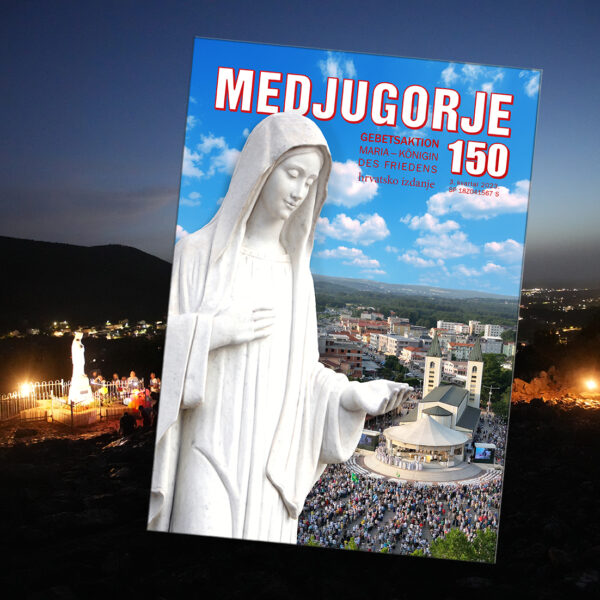 Kroatische Ausgabe unserer Zeitschrift MEDJUGORJE