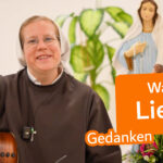 Gedanken von Sr. Kerstin zur Botschaft vom 25. Oktober 2025